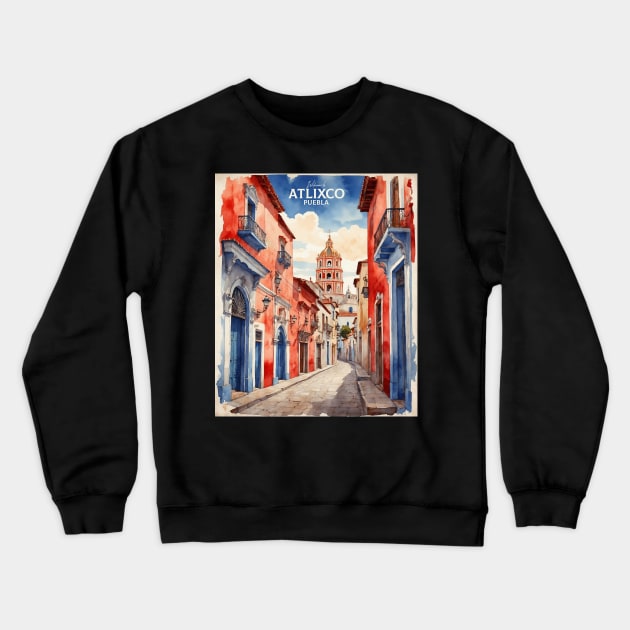 Atlixco Puebla Mexico Vintage Tourism Travel Crewneck Sweatshirt by TravelersGems